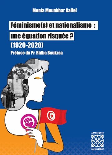 Cover of Féminisme(s) et nationalisme : une équation risquée ? (1920-2020)